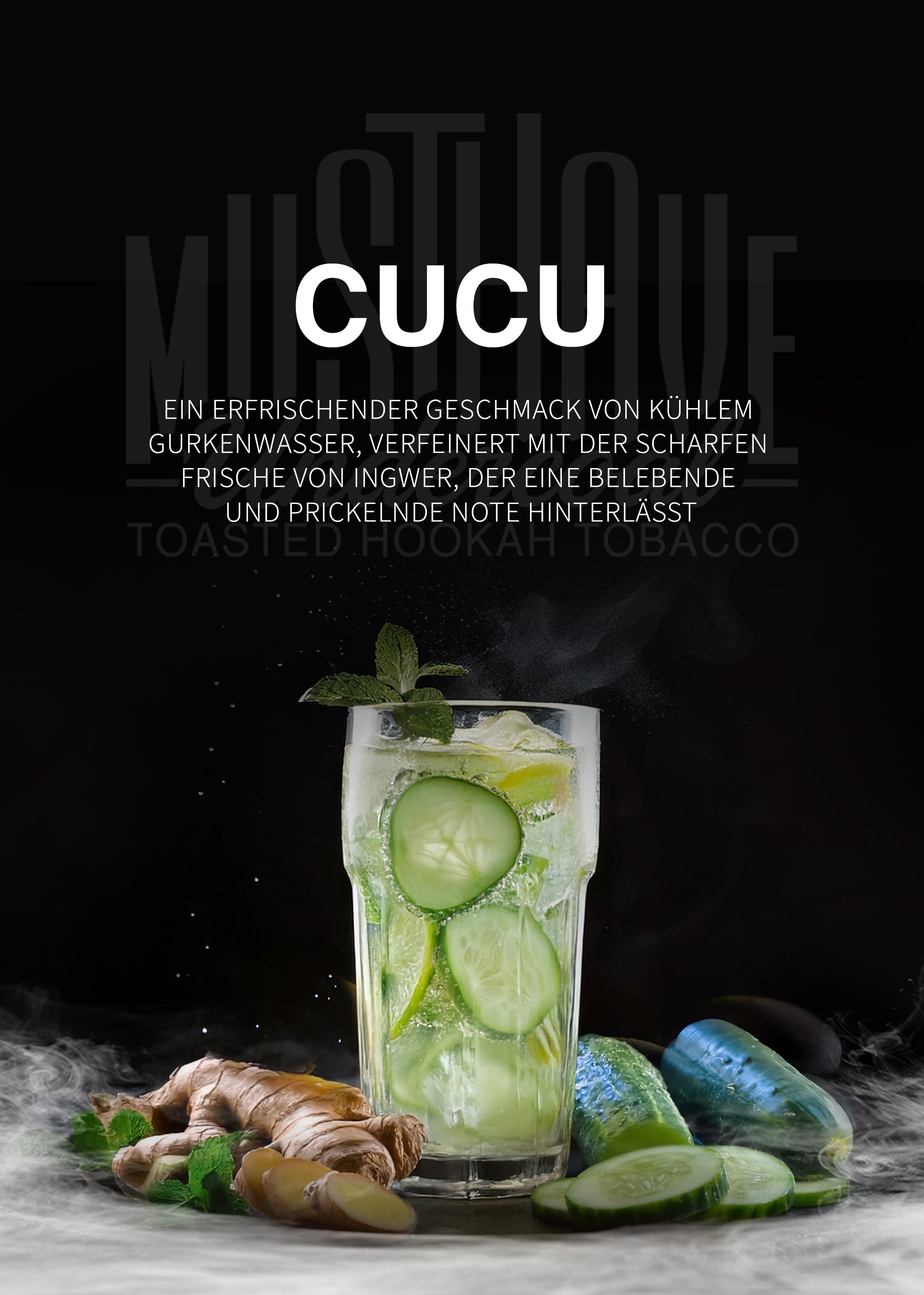 musthave-cucu-dark-blend-shisha-tabak-200g-gurke-ingwer-minze image 1